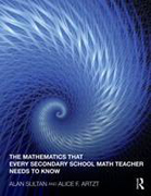 The mathematics that every secondary math teacherneeds to know