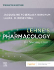 Lehnes Pharmacology for Nursing Care