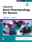 Claytons Basic Pharmacology for Nurses