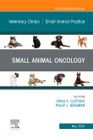 Small Animal Oncology, An Issue of Veterinary Clinics of North America: Small Animal Practice