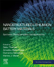 Nanostructured Lithium-ion Battery Materials: Synthesis, Characterization, and Applications