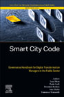 Smart City Code: Governance Handbook for Digital Transformation Managers in the Public Sector