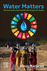 Water Matters: Achieving the Sustainable Development Goals