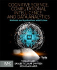 Cognitive Science, Computational Intelligence, and Data Analytics: Methods and Applications with Python