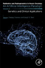 Radiomics and Radiogenomics in Neuro-Oncology: An Artificial Intelligence Paradigm - Volume 2: Genetics and Clinical Applications