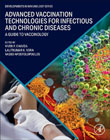 Advanced Vaccination Technologies for Infectious and Chronic Diseases: A guide to Vaccinology