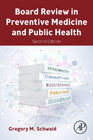 Board Review in Preventive Medicine and Public Health