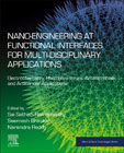 Nano-Engineering at Functional Interfaces for Multidisciplinary Applications: Electrochemistry, Photoplasmonics, Antimicrobials, and Anticancer Applications