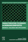 Characterization Techniques in Bionanocomposites: Advances, Challenges, and Applications