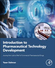 Introduction to Pharmaceutical Technology Development: Journey from Lab to Shelf of Commercial Pharmaceutical Drugs