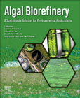 Algal Biorefinery: A Sustainable Solution for Environmental Applications