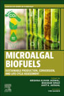 Microalgal Biofuels: Sustainable Production and Conversion