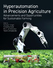 Hyperautomation in Precision Agriculture: Advancements and Opportunities for Sustainable Farming