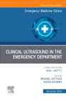 Clinical Ultrasound in the Emergency Department, An Issue of Emergency Medicine Clinics of North America