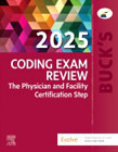 Bucks Coding Exam Review 2025: The Physician and Facility Certification Step