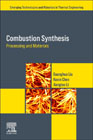 Combustion Synthesis: Processing and Materials