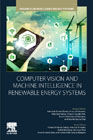 Computer Vision and Machine Intelligence for Renewable Energy Systems