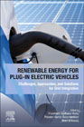 Renewable Energy for Plug-In Electric Vehicles: Challenges, Approaches, and Solutions for Grid Integration