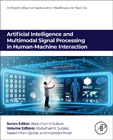 Artificial Intelligence and Multimodal Signal Processing in Human-Machine Interaction