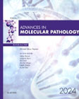 Advances in Molecular Pathology, 2024