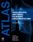 Atlas of Thoracoscopic Anatomical Pulmonary Subsegmentectomy