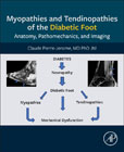 Myopathies and Tendinopathies of the Diabetic Foot: Anatomy, Pathomechanics, and Imaging