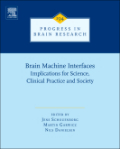 Brain machine interfaces: implications for science, clinical practice and society