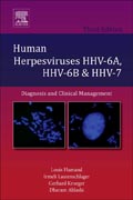 Human Herpesviruses HHV-6A, HHV-6B & HHV-7: Diagnosis and Clinical Management