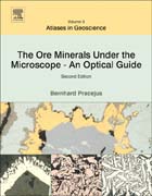 The Ore Minerals Under the Microscope: An Optical Guide