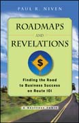 Roadmaps and revelations: finding the road to business success on route 101