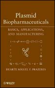 Plasmid biopharmaceuticals: basics, applications, and manufacturing