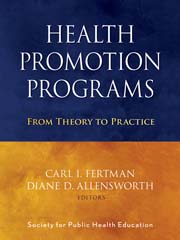Health promotion programs: from theory to practice