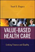 Value based health care: linking finance and quality