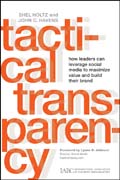 Tactical transparency: how leaders can leverage social media to maximize value and build their brand