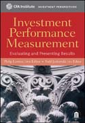 Investment performance measurement: evaluating and presenting results
