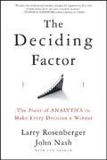 The deciding factor: the power of analytics to make every decision a winner