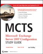MCTS: Microsoft exchange server 2007 configuration study guide (exam 70-236)