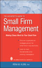 The architect's guide to small firm management: making chaos work for your small firm