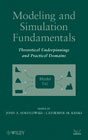 Modeling and simulation fundamentals: theoretical underpinnings and practical domains