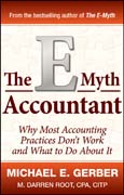 The e-myth accountant: why most accounting practices don't work and what to do about it