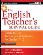 The English teacher's survival guide: ready-to-use techniques & materials for grades 7-12