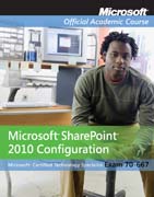 Exam 70-667: Microsoft Office SharePoint 2010 configuration
