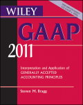 Wiley GAAP: interpretation and application of generally accepted accounting principles 2011