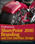 Professional sharePoint 2010 branding and user interface design