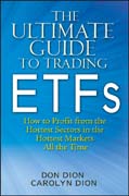 The ultimate guide to trading ETFs: how to profit from the hottest sectors in the hottest markets all the time
