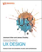 Smashing UX design: foundations for designing online user experiences