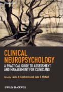 Clinical neuropsychology: a practical guide to assessment and management for clinicians