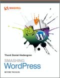 Smashing wordpress: beyond the blog