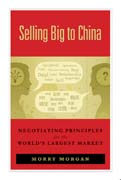 Selling big to China: negotiating principles for the world's largest market