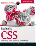 Beginning CSS: cascading style sheets for web design